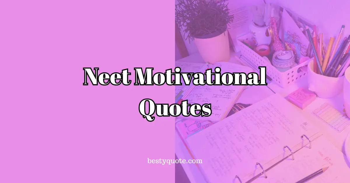 Neet Motivational Quotes